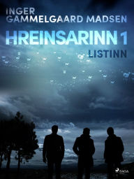 Title: Hreinsarinn 1: Listinn, Author: Inger Gammelgaard Madsen