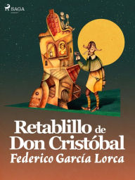 Title: Retablillo de don Cristóbal, Author: Federico García Lorca