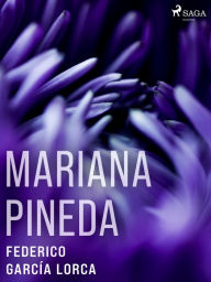 Title: Mariana Pineda, Author: Federico García Lorca