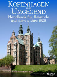 Title: Kopenhagen und Umgegend. Handbuch für Reisende, Author: Dänischer Touristenverein