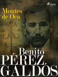 Title: Montes de Oca, Author: Benito Pérez Galdós