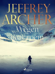 Title: Wegen naar roem, Author: Jeffrey Archer