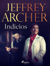 Title: Indicios, Author: Jeffrey Archer