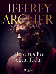 Title: El evangelio según Judas, Author: Jeffrey Archer