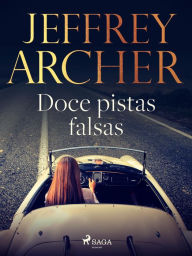 Title: Doce pistas falsas, Author: Jeffrey Archer