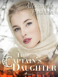 Title: The Captain's Daughter, Author: Aleksandr Pushkin
