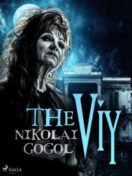 Title: The Viy, Author: Nikolai Gogol