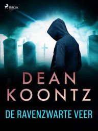 Title: De ravenzwarte veer, Author: Dean Koontz