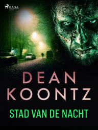 Title: Stad van de nacht, Author: Edward Gorman