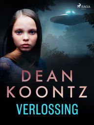 Title: Verlossing, Author: Dean Koontz