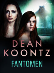 Title: Fantomen, Author: Dean Koontz