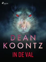 Title: In de val, Author: Dean Koontz