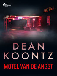 Title: Motel van de angst, Author: Dean Koontz