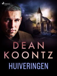Title: Huiveringen, Author: Dean Koontz