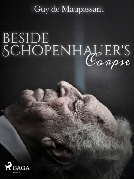 Beside Schopenhauer's Corpse