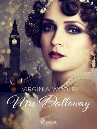 Title: Mrs Dalloway, Author: Virginia Woolf