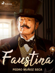 Title: Faustina, Author: Pedro Muñoz Seca