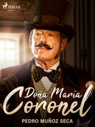 Title: Doña María Coronel, Author: Pedro Muñoz Seca