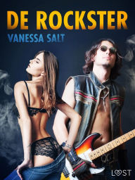 Title: De rockster - erotisch verhaal, Author: Vanessa Salt