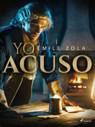 Title: Yo acuso, Author: Émile Zola