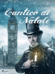 Title: Cantico di Natale, Author: Charles Dickens