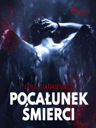 Title: Pocalunek smierci, Author: Ewa Siarkiewicz