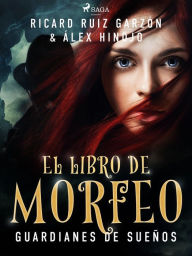 Title: El libro de Morfeo: Guardianes de sueños, Author: Ricard Ruiz Garzón