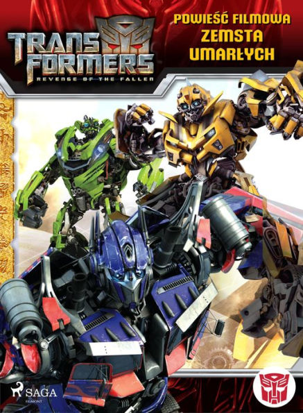 Transformers 2 - Powiesc filmowa - Zemsta upadlych