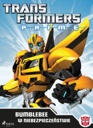Title: Transformers - PRIME - Bumblebee w niebezpieczenstwie, Author: Transformers