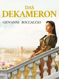 Title: Das Dekameron, Author: Giovanni Boccaccio