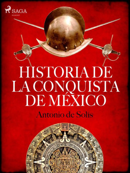 Historia de la conquista de México