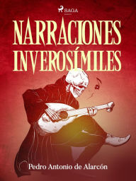 Title: Narraciones inverosímiles, Author: Pedro Antonio de Alarcón