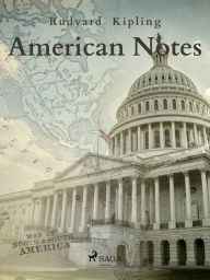 Title: American Notes, Author: Rudyard Kipling