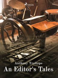 Title: An Editor's Tales, Author: Anthony Trollope