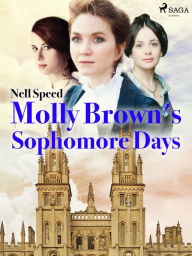 Title: Molly Brown's Sophomore Days, Author: Nell Speed