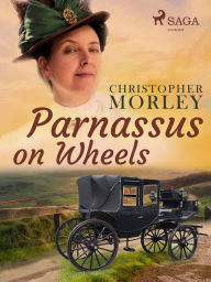 Title: Parnassus on Wheels, Author: Christopher Morley