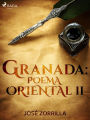 Granada: poema oriental II