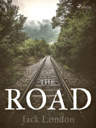 Title: The Road, Author: Jack London