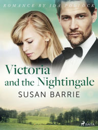 Title: Victoria and the Nightingale, Author: Susan Barrie