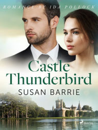 Title: Castle Thunderbird, Author: Susan Barrie