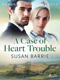 Title: A Case of Heart Trouble, Author: Susan Barrie