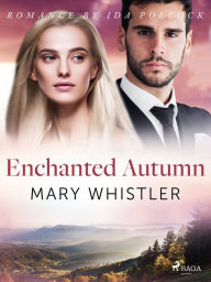 Title: Enchanted Autumn, Author: Mary Whistler