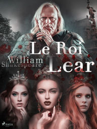 Title: Le Roi Lear, Author: William Shakespeare