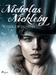 Title: Nicholas Nickleby, Author: Charles Dickens