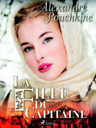 Title: La Fille du Capitaine, Author: Alexandre Pouchkine