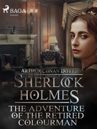 Title: The Adventure of the Retired Colourman, Author: Arthur Conan Doyle