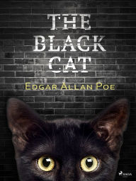 Title: The Black Cat, Author: Edgar Allan Poe