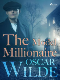 Title: The Model Millionaire, Author: Oscar Wilde