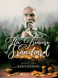 Title: The Treasure of Franchard, Author: Robert Louis Stevenson
