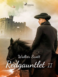 Title: Redgauntlet II, Author: Walter Scott